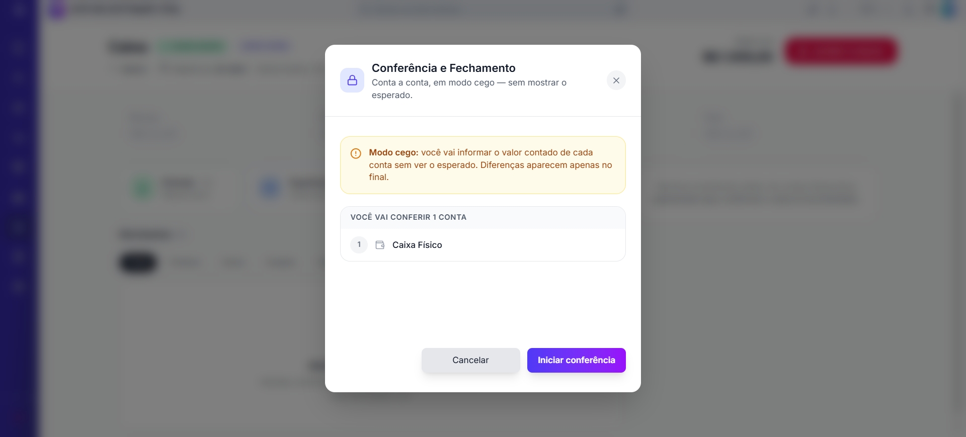 Conferência e Fechamento em modo cego com instruções iniciais